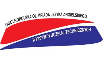 XXVII OGÓLNOPOLSKA  OLIMPIADA  JĘZYKA ANGIELSKIEGO WYŻSZYCH UCZELNI TECHNICZNYCH