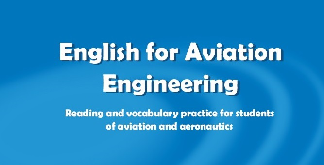 O technice lotniczej po angielsku: English for Aviation Engineering